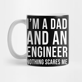 I'm A Dad And An Engineer Mug